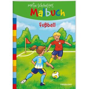 Tessloff Verlag Ragnar Tessloff GmbH & Co. KG Mein schönstes Malbuch. Fußball Tessloff Verlag Ragnar Tessloff GmbH & Co. KG Mein schönstes Malbuch. Fußball