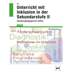 Verlag Handwerk und Technik eBook inside: Buch und eBook Unterricht mit Inklusion in der Sekundarstufe II Verlag Handwerk und Technik eBook inside: Buch und eBook Unterricht mit Inklusion in der Sekundarstufe II