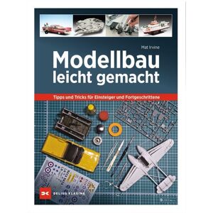 Delius Klasing Modellbau leicht gemacht Delius Klasing Modellbau leicht gemacht