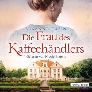 Random House Audio Die Frau des Kaffeehändlers Random House Audio Die Frau des Kaffeehändlers