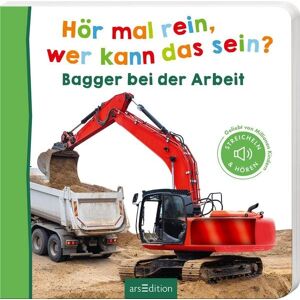 arsedition Hör mal rein, wer kann das sein? Bagger bei der Arbeit arsedition Hör mal rein, wer kann das sein? Bagger bei der Arbeit