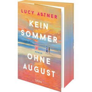 Lübbe Kein Sommer ohne August Lübbe Kein Sommer ohne August