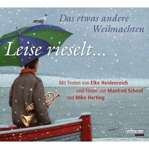 Random House Audio Leise rieselt ... - Das etwas andere Weihnachten Random House Audio Leise rieselt ... - Das etwas andere Weihnachten