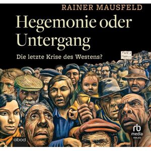 ABOD von RBmedia Verlag Hegemonie oder Untergang ABOD von RBmedia Verlag Hegemonie oder Untergang