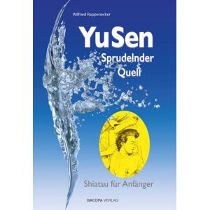 Bacopa Yu Sen - Sprudelnder Quell Bacopa Yu Sen - Sprudelnder Quell