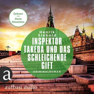 Aufbau Audio Inspektor Takeda und das schleichende Gift Aufbau Audio Inspektor Takeda und das schleichende Gift