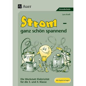 Auer Verlag in der AAP Lehrerwelt GmbH Strom - ganz schön spannend