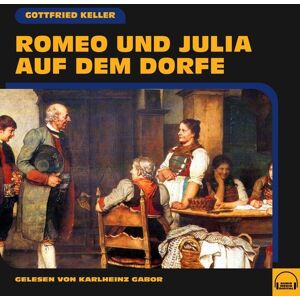 Audio Media Digital Romeo und Julia auf dem Dorfe Audio Media Digital Romeo und Julia auf dem Dorfe