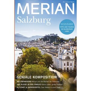 Merian / Holiday MERIAN Magazin Salzburg 02/21 Merian / Holiday MERIAN Magazin Salzburg 02/21