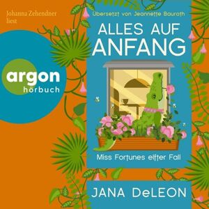 Argon Alles auf Anfang - Miss Fortunes elfter Fall Argon Alles auf Anfang - Miss Fortunes elfter Fall