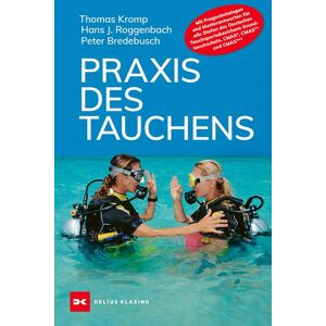 Delius Klasing Praxis des Tauchens Delius Klasing Praxis des Tauchens