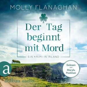 Aufbau Audio Der Tag beginnt mit Mord - Ein Krimi in Irland Aufbau Audio Der Tag beginnt mit Mord - Ein Krimi in Irland