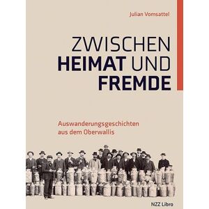 NZZ Libro Zwischen Heimat und Fremde NZZ Libro Zwischen Heimat und Fremde