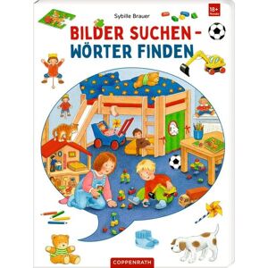 Coppenrath Verlag GmbH & Co. KG Bilder suchen - Wörter finden Coppenrath Verlag GmbH & Co. KG Bilder suchen - Wörter finden