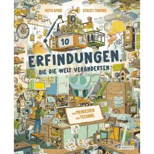 Prestel Zehn Erfindungen, die die Welt veränderten Prestel Zehn Erfindungen, die die Welt veränderten