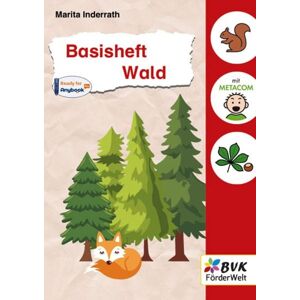 BVK Buch Verlag Kempen GmbH Basisheft Wald BVK Buch Verlag Kempen GmbH Basisheft Wald