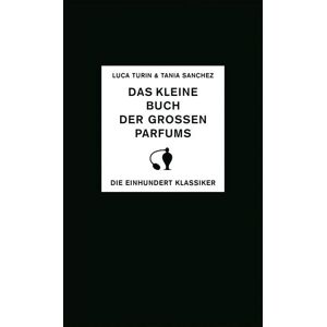 Dörlemann Das kleine Buch der großen Parfums Dörlemann Das kleine Buch der großen Parfums