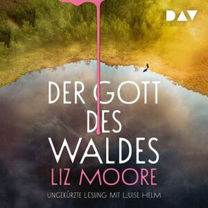 Der Audio Verlag Der Gott des Waldes Der Audio Verlag Der Gott des Waldes