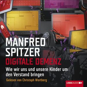 Lübbe Audio Digitale Demenz Lübbe Audio Digitale Demenz