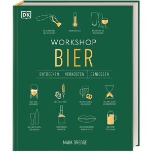 DK Verlag Dorling Kindersley Workshop Bier DK Verlag Dorling Kindersley Workshop Bier