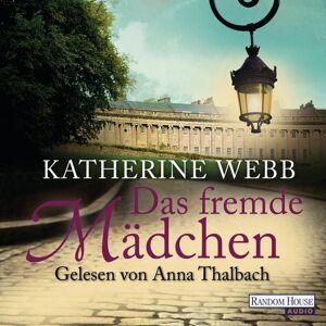 Random House Audio Das fremde Mädchen Random House Audio Das fremde Mädchen