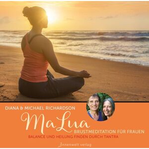 Innenwelt MALua Lichtmeditation für Frauen Innenwelt MALua Lichtmeditation für Frauen