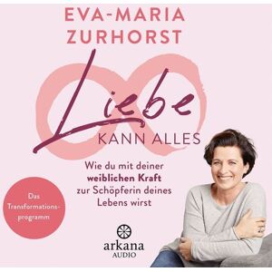 Arkana Liebe kann alles Arkana Liebe kann alles