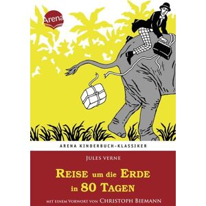 Arena Reise um die Erde in 80 Tagen Arena Reise um die Erde in 80 Tagen