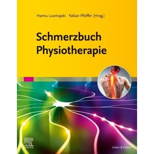 Urban & Fischer in Elsevier Schmerzbuch Physiotherapie Urban & Fischer in Elsevier Schmerzbuch Physiotherapie