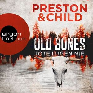Argon Old Bones - Tote lügen nie Argon Old Bones - Tote lügen nie