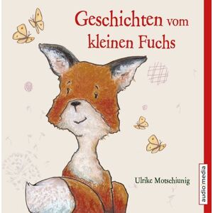 Audio Media Verlag Geschichten vom kleinen Fuchs Audio Media Verlag Geschichten vom kleinen Fuchs