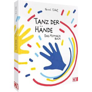 Christophorus Tanz der Hände – das Mitmach Buch Christophorus Tanz der Hände – das Mitmach Buch
