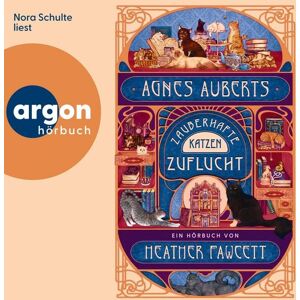 Argon Agnes Auberts zauberhafte Katzenzuflucht Argon Agnes Auberts zauberhafte Katzenzuflucht