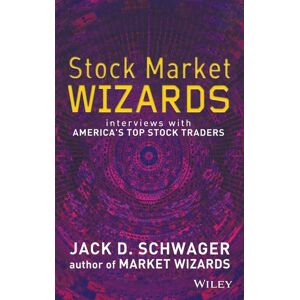 John Wiley & Sons Stock Market Wizards John Wiley & Sons Stock Market Wizards