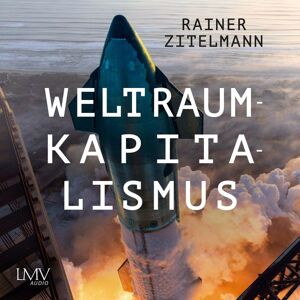 LMV Audio Weltraumkapitalismus LMV Audio Weltraumkapitalismus