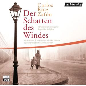 Der Hörverlag Der Schatten des Windes Der Hörverlag Der Schatten des Windes