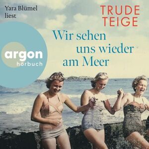 Argon Wir sehen uns wieder am Meer Argon Wir sehen uns wieder am Meer