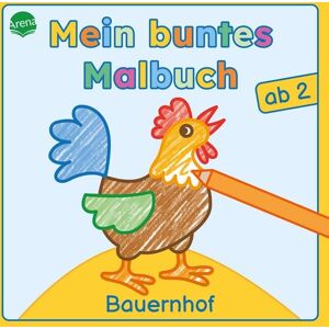 Arena Mein buntes Malbuch ab 2. Bauernhof Arena Mein buntes Malbuch ab 2. Bauernhof