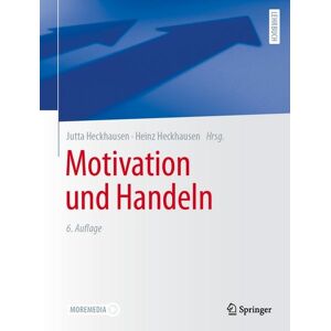 Springer Berlin Motivation und Handeln Springer Berlin Motivation und Handeln