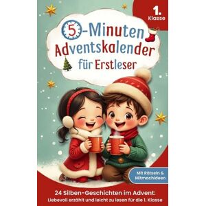 LE unlimited 5-Minuten-Adventskalender für Erstleser - 24 Silben-Geschichten im Advent LE unlimited 5-Minuten-Adventskalender für Erstleser - 24 Silben-Geschichten im Advent