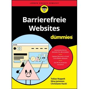 Wiley-VCH Barrierefreie Websites für Dummies Wiley-VCH Barrierefreie Websites für Dummies