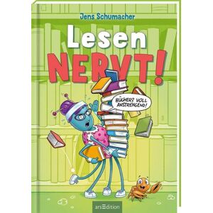 arsedition Lesen NERVT! – Bücher? Voll anstrengend! (Lesen nervt! 3) arsedition Lesen NERVT! – Bücher? Voll anstrengend! (Lesen nervt! 3)