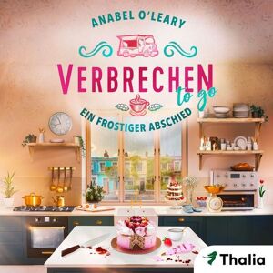 Thalia Bücher GmbH Verbrechen to go - Ein frostiger Abschied (Nur bei uns!) Thalia Bücher GmbH Verbrechen to go - Ein frostiger Abschied (Nur bei uns!)