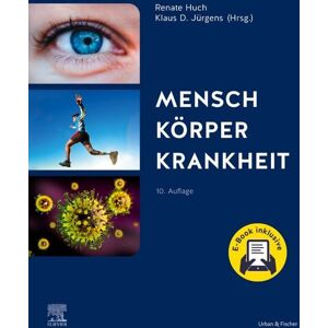 Urban & Fischer in Elsevier Mensch Körper Krankheit +E-Book Urban & Fischer in Elsevier Mensch Körper Krankheit +E-Book