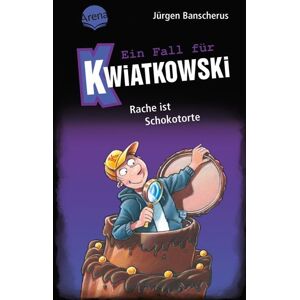Arena Ein Fall für Kwiatkowski (20). Rache ist Schokotorte Arena Ein Fall für Kwiatkowski (20). Rache ist Schokotorte