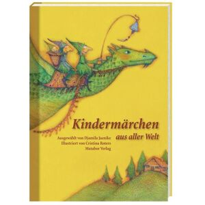Mutabor Verlag Kindermärchen aus aller Welt Mutabor Verlag Kindermärchen aus aller Welt