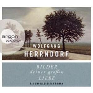 Argon Bilder deiner großen Liebe Argon Bilder deiner großen Liebe