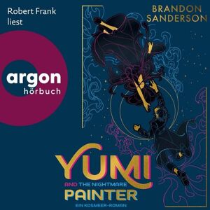 Argon Yumi and the Nightmare Painter Argon Yumi and the Nightmare Painter