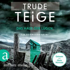 Aufbau Audio Das Haus der Lügen - Ein Norwegen-Krimi Aufbau Audio Das Haus der Lügen - Ein Norwegen-Krimi