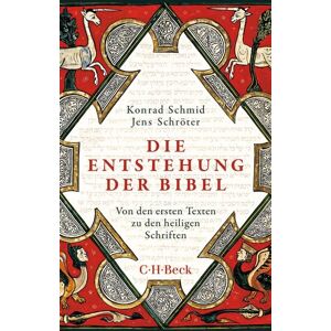 C.H. Beck Die Entstehung der Bibel C.H. Beck Die Entstehung der Bibel